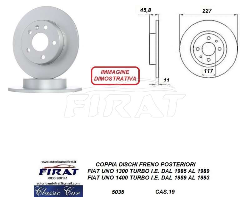 DISCHI FRENO FIAT UNO TURBO IE POST. (5035)